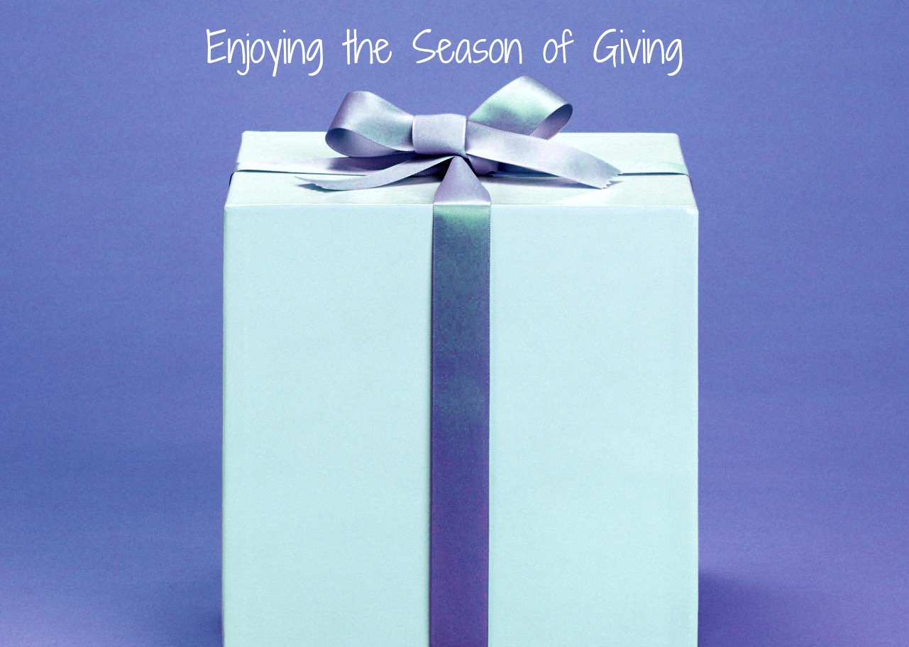 Enjoying the Season of Giving
