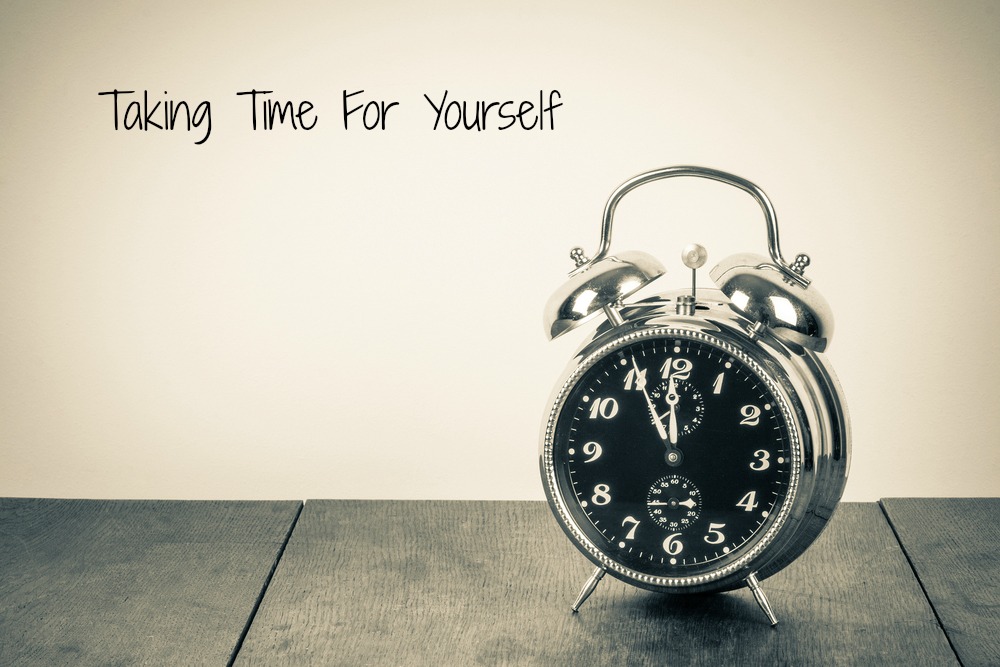 Taking Time for Yourself
