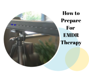 how to prepare for EMDR